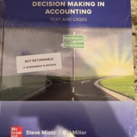 Full Download Manual Solution Ethical Obligations and Decision-Making in Accounting: Text and Cases 6 by Steven Mintz, William Miller