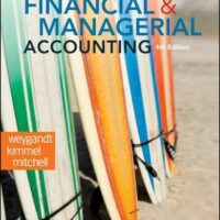 Manual Solutions for Financial and Managerial Accounting 4 by Paul D. Kimmel, Jerry J. Weygandt, Jill E. Mitchell