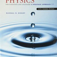 Manual Solution for Physics for Scientists and Engineers: A Strategic Approach with Modern Physics 4 by Randall Knight