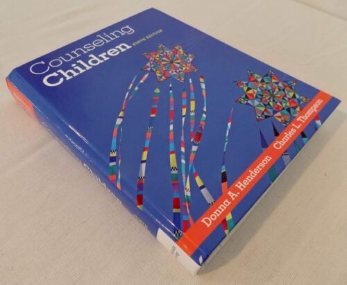 Full Download Test Bank Counseling Children 9 by Donna A. Henderson, Charles L. Thompson