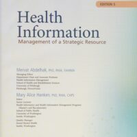 Full Download Test Bank Health Information 5 by Mervat Abdelhak PhD RHIA FAHIMA, Mary Alice Hanken PhD CHPS RHIA