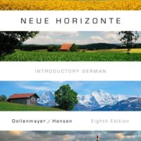 Full Download Manual Solution Neue Horizonte (World Languages) 8 by David Dollenmayer, Thomas Hansen