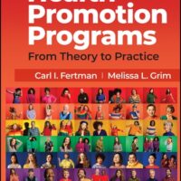 Full Download Test Bank Health Promotion Programs: From Theory to Practice (Jossey-Bass Public Health) 3 by (SOPHE) Society for Public Health Education