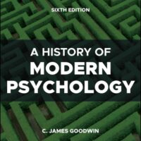 Manual Solutions for A History of Modern Psychology 6 by C. James Goodwin