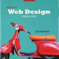 Full Download Manual Solution Basics of Web Design: HTML5 & CSS3 (3rd Edition) 3 by Terry Felke-Morris, Terry Morris