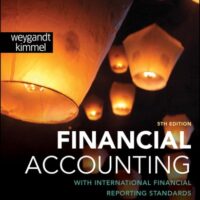 Manual Solutions for Financial Accounting with International Financial Reporting Standards 5 by Jerry J. Weygandt, Paul D. Kimmel