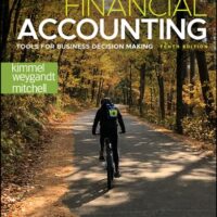 Full Download Manual Solution Financial Accounting: Tools for Business Decision Making 10 by Paul D. Kimmel, Jerry J. Weygandt, Jill E. Mitchell