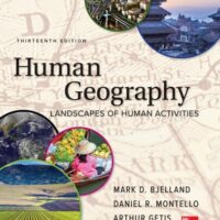 Full Download Test Bank Human Geography 13 by Mark Bjelland, Daniel Montello, Arthur Getis