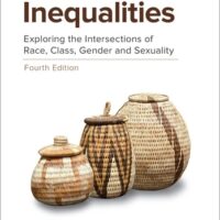 Full Download Test Bank Identities and Inequalities: Exploring the Intersections of Race, Class, Gender, & Sexuality 4 by David Newman