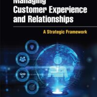 Full Download Manual Solution Managing Customer Experience and Relationships: A Strategic Framework 4 by Don Peppers, Martha Rogers