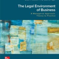 Manual Solution The Legal Environment of Business, A Managerial Approach: Theory to Practice 4 by Sean Melvin, Enrique Guerra-Pujol