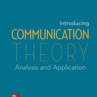 Full Download Manual Solution Introducing Communication Theory: Analysis and Application 7 by Richard West, Lynn Turner