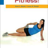Manual Solution Fitness! (Cengage Learning Activity) 5 by Karen S. Mazzeo, Lauren M. Mangili