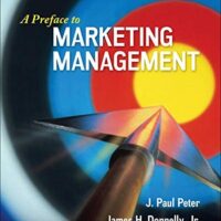 Full Download Manual Solution A Preface to Marketing Management 14 by J. Paul Peter, James Donnelly
