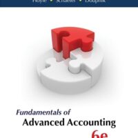 Manual Solutions for Fundamentals of Advanced Accounting 6 by Joe Ben Hoyle, Thomas Schaefer, Timothy Doupnik