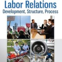 Manual Solutions for Labor Relations: Development, Structure, Process 12 by John A. Fossum