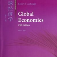 Manual Solution Global Economics 13th Edition(Chinese Edition) 13 by [ MEI ] KAI BO ( Robert J.Carbaugh )