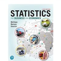 Full Download Test Bank Statistics for Business and Economics [RENTAL EDITION] 14 by James T. McClave, P. George Benson, Terry T Sincich