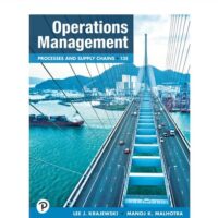 Full Download Manual Solution for Operations Management: Processes and Supply Chains [RENTAL EDITION] 13 by Lee J. Krajewski