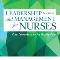 Full Download Test Bank Leadership and Management for Nurses: Core Competencies for Quality Care 3 by Anita Finkelman