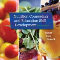 Manual Solution for Nutrition Counseling and Education Skill Development 3 by Kathleen D. Bauer, Doreen Liou