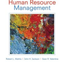 Full Download Manual Solution for Human Resource Management 14 by Robert L. Mathis, John H. Jackson, Sean R. Valentine