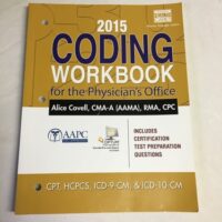 Full Download Test Bank 2015 Coding Workbook for the Physician's Office (with Cengage EncoderPro.com Demo Printed Access Card) 1 by Alice Covell