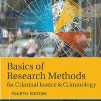 Manual Solutions for Basics of Research Methods for Criminal Justice and Criminology 4 by Michael G. Maxfield