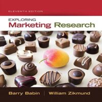 Manual Solution Exploring Marketing Research (with Qualtrics Printed Access Card) 11 by Barry J. Babin, William G. Zikmund