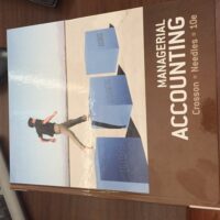 Manual Solution for Managerial Accounting 10 by Susan V. Crosson, Belverd E. Needles
