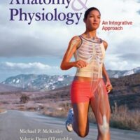 Full Download Manual Solution Anatomy & Physiology: An Integrative Approach with Connect Access Card 1 by Michael McKinley, Valerie O'Loughlin, Theresa Bidle