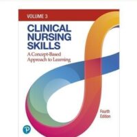 Full Download Test Bank Clinical Nursing Skills: A Concept-Based Approach [RENTAL EDITION] 4 by unknown author
