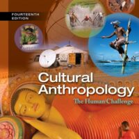 Manual Solution Cultural Anthropology: The Human Challenge 14 by William A. Haviland, Harald E. L. Prins, Bunny McBride, Dana Walrath