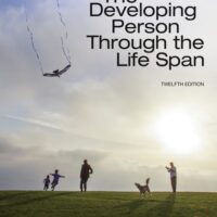 Manual Solutions for The Developing Person Through the Life Span 12 by Kathleen Stassen Berger