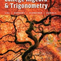 Full Download Test Bank College Algebra and Trigonometry 6 by Margaret Lial, John Hornsby, David Schneider, Callie Daniels