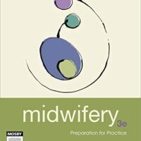 Manual Solutions for Midwifery: Preparation for Practice 3 by Sally Pairman MNZM D.Mid MA BA RM RGON., Jan Pincombe PhD MAppSc PGradDipEd BA RM RN RIN FACMI, Carol Thorogood PhD MPhil BApp Psych Dip Education RN RM, Sally K. Tracy DMID MA BNURS AdvDipMid RM RGON