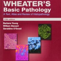 Manual Solutions for Wheater's Basic Pathology: A Text, Atlas and Review of Histopathology: With STUDENT CONSULT Online Access (Wheater's Histology and Pathology) 5 by William Stewart BSc MBChB PhD DipFMS MRCPath, Geraldine O'Dowd BSc (Hons) MBChB (Hons) FRCPath