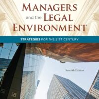 Manual Solution Managers and the Legal Environment: Strategies for the 21st Century 7 by Constance E. Bagley