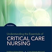 Full Download Manual Solution for Understanding the Essentials of Critical Care Nursing 3 by Kathleen Perrin, Carrie MacLeod
