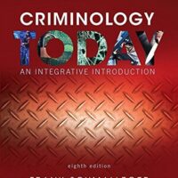 Full Download Manual Solution for Criminology Today: An Integrative Introduction (8th Edition) 8 by Frank Schmalleger