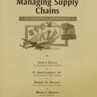 Manual Solution Managing Supply Chains: A Logistics Approach. International Edition by John Coyle,C. John Langley