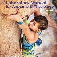 Full Download Manual Solution for Laboratory Manual for Anatomy & Physiology featuring Martini Art, Cat Version 6 by Michael Wood