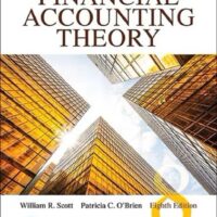 Manual Solutions for Financial Accounting Theory (8th Edition) 8 by William R. Scott, Patricia O'Brien