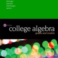 Full Download Manual Solution for College Algebra: Graphs and Models 6 by Marvin Bittinger, Judith Beecher, David Ellenbogen, Judith Penna