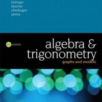 Full Download Test Bank Algebra and Trigonometry: Graphs and Models 6 by Marvin Bittinger, Judith Beecher, David Ellenbogen, Judith Penna