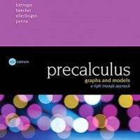 Manual Solution Precalculus: Graphs and Models, A Right Triangle Approach, 6th Edition 6 by Marvin Bittinger, Judith Beecher, David Ellenbogen, Judith Penna