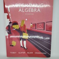 Manual Solutions for Beginning Algebra 9 by John Tobey Jr., Jeffrey Slater, Jamie Blair, Jennifer Crawford