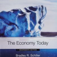 Full Download Test Bank The Economy Today (The Mcgraw-hill Series Economics) 14 by Bradley Schiller, Karen Gebhardt