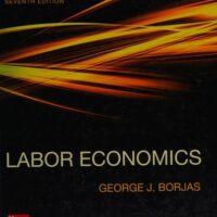 Full Download Manual Solution for Labor Economics 7 by George Borjas