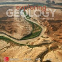 Manual Solutions for Exploring Geology 4 by Stephen Reynolds, Julia Johnson, Paul Morin, Chuck Carter
